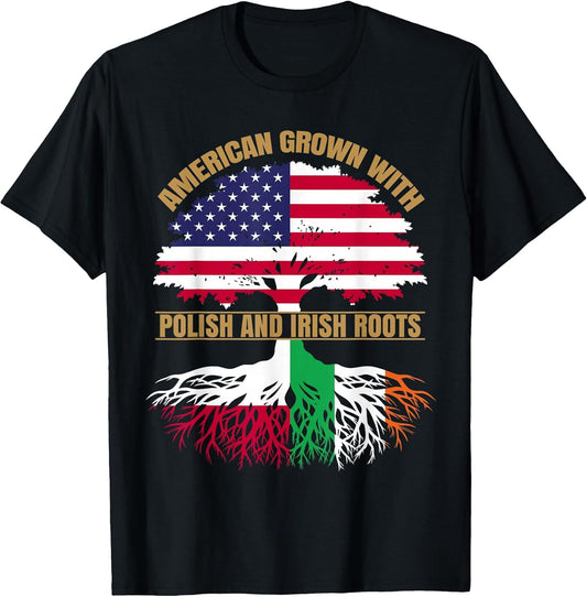 Heritage American Grown with Polish Irish Roots