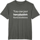 You Can Just Supercalifuckilistic Kissmyassadocious Humor