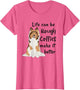 Life Can Be Rough Collies Make It Better Cute Rough Collie