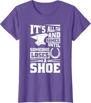 It's Fun and Games Until Someone Loses A Shoe, Horse Farrier