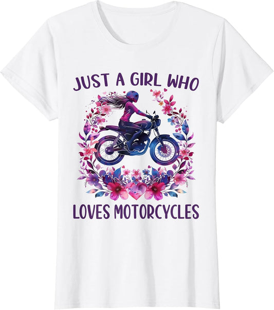 Just A Girl Who Loves Motorcycles Cute Rider Motorcycles