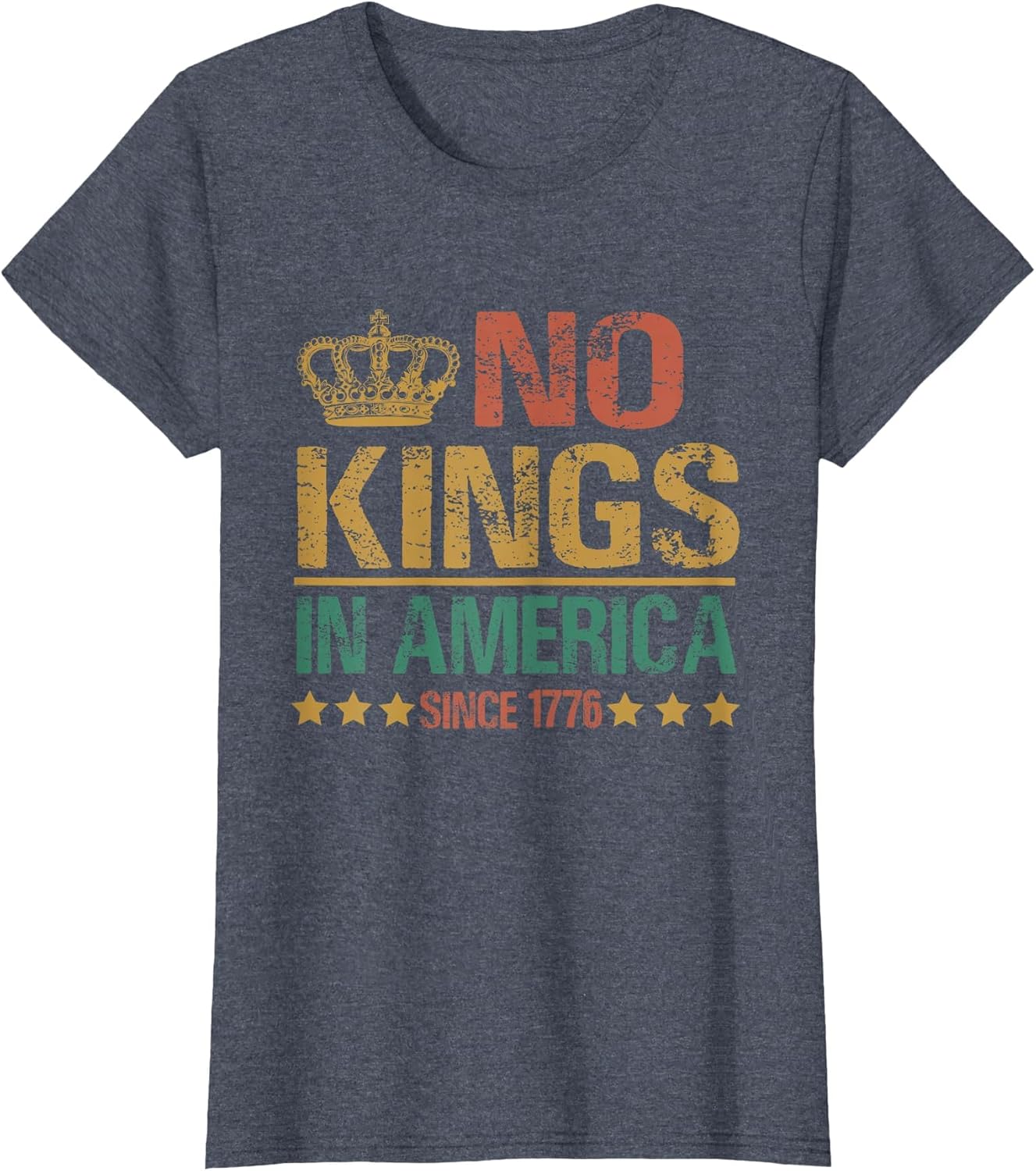 No Kings in America Since 1776 Anti-Trump Funny Political
