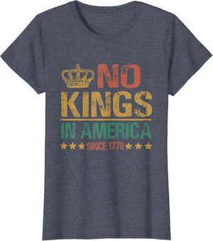 No Kings in America Since 1776 Anti-Trump Funny Political