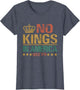 No Kings in America Since 1776 Anti-Trump Funny Political