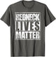Redneck Lives Matter Funny Country Southern Redneck