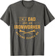 I'm A Dad and an Ironworker Nothing Scares Me Union Ironwork
