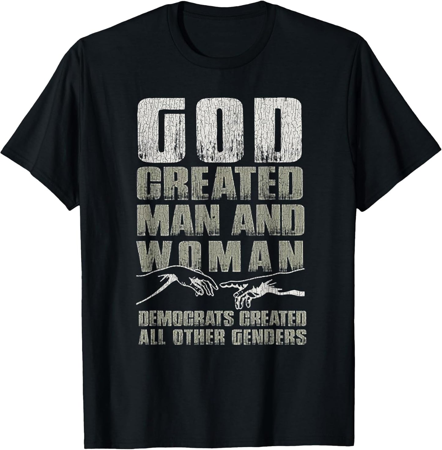 Vintage God Created Man & Woman Democrats Created All Other