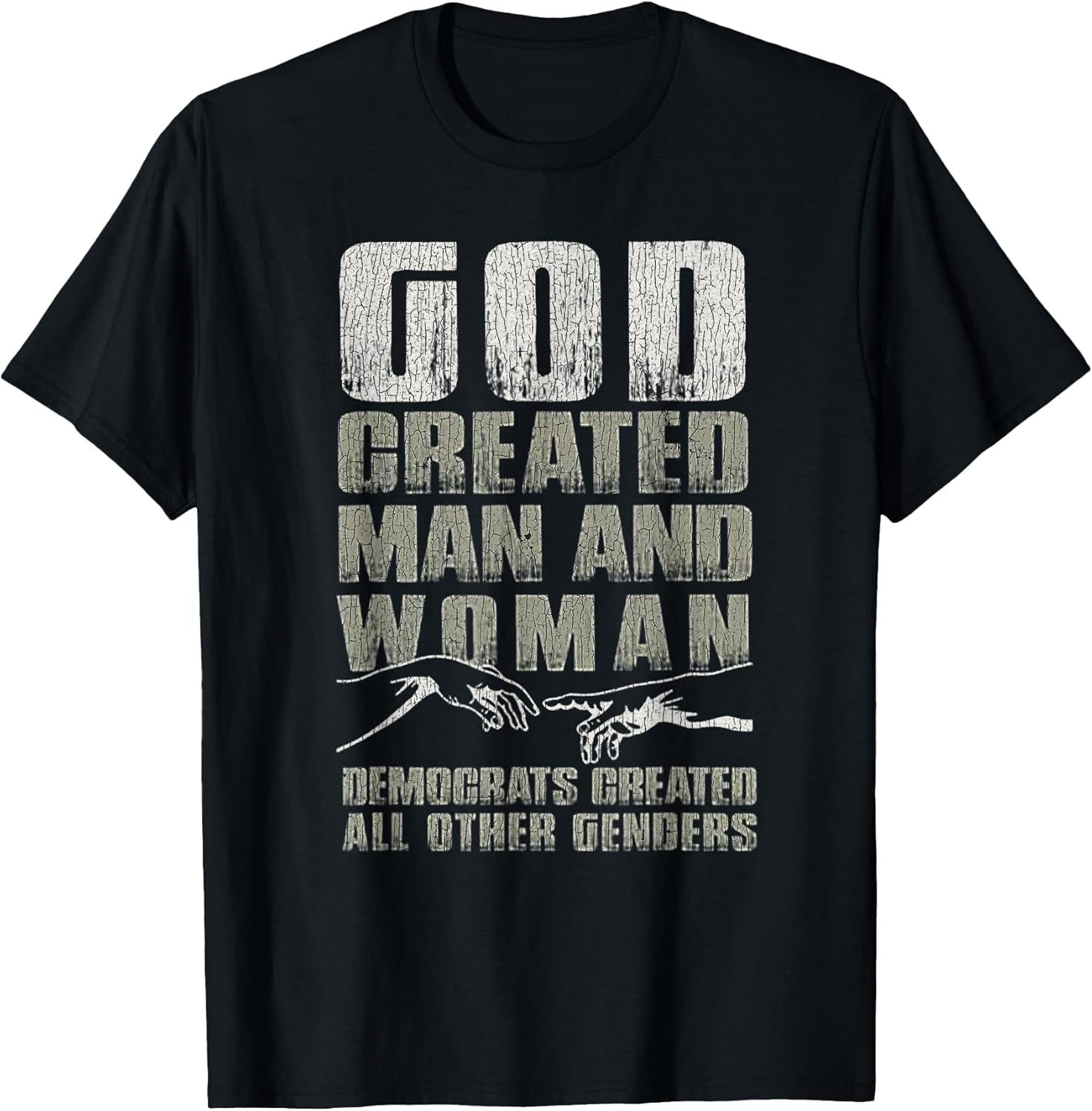 Vintage God Created Man & Woman Democrats Created All Other