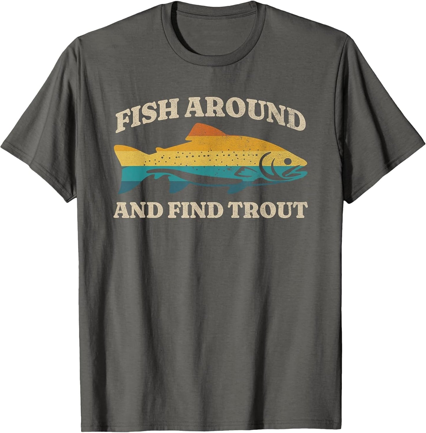 Fish Around and Find Trout Retro Fly Fishing