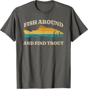Fish Around and Find Trout Retro Fly Fishing