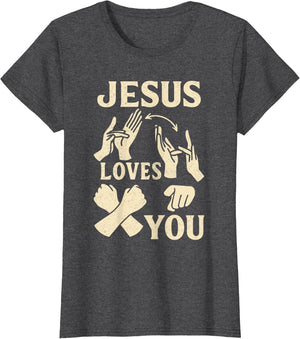 ASL Teacher American Sign Language Christian Jesus Loves You