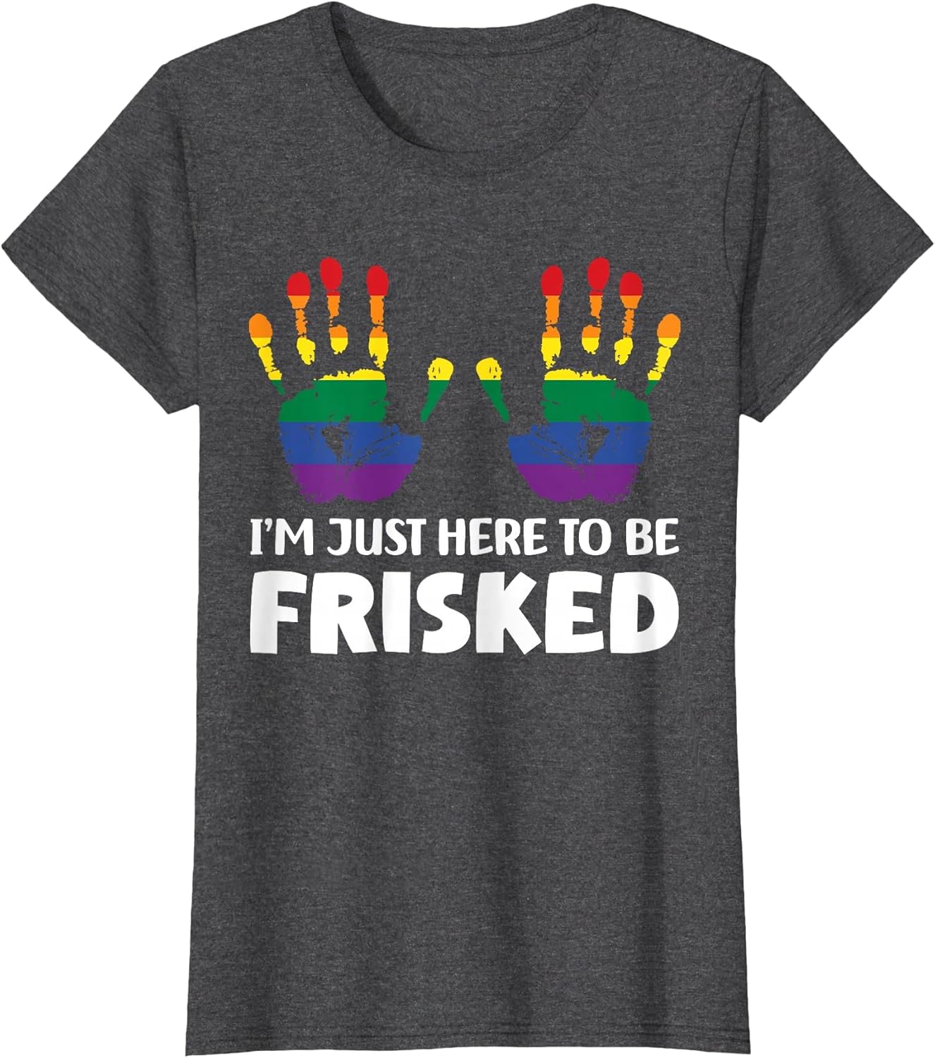 I'm Just Here to Be Frisked Funny TSA Embarrassing Vacation
