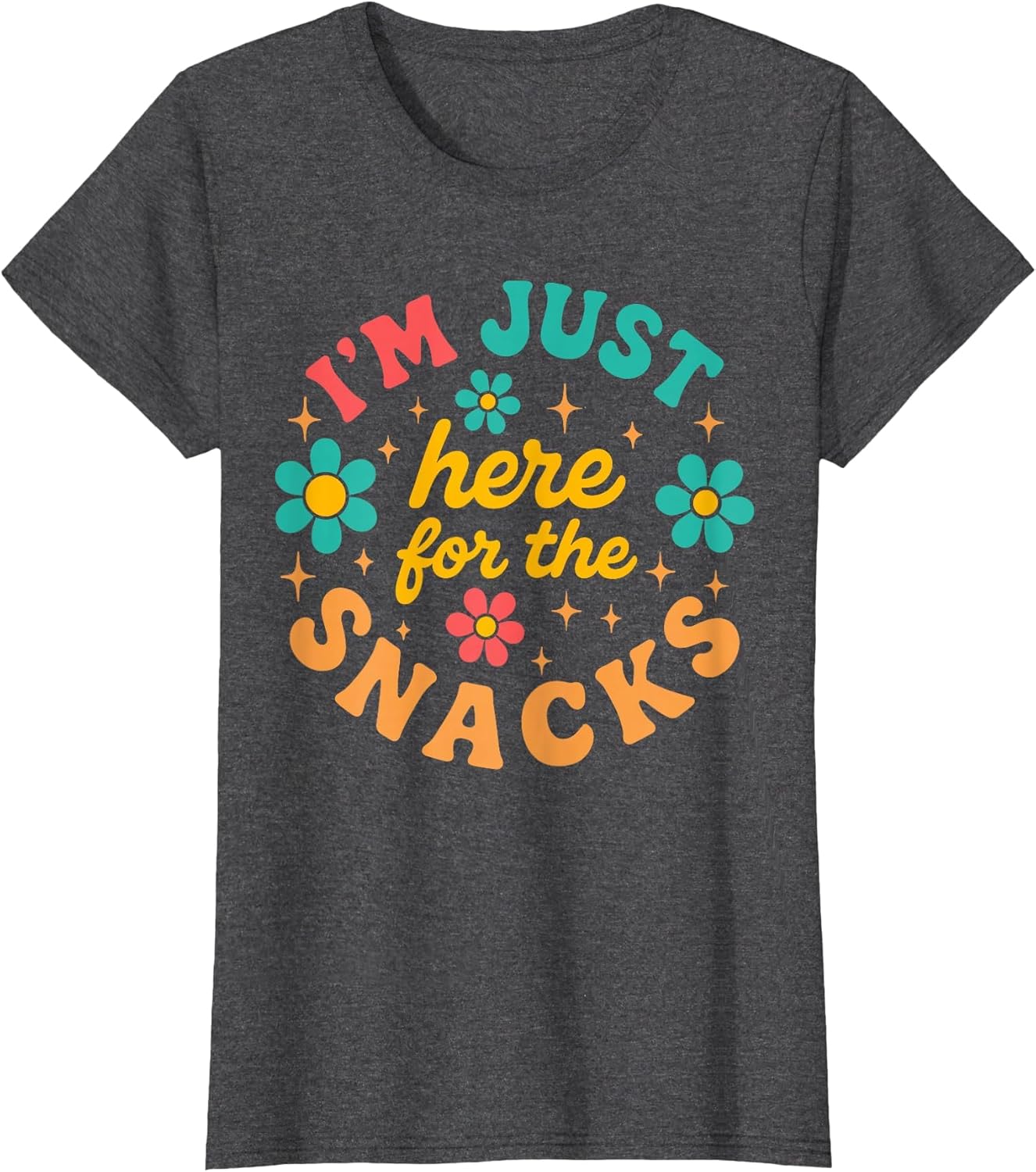 Cute Just Here for The Snacks Funny Food Lover