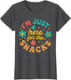 Cute Just Here for The Snacks Funny Food Lover