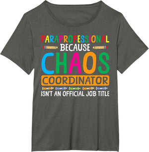 Chaos Coordinator Paraprofessional para Educator