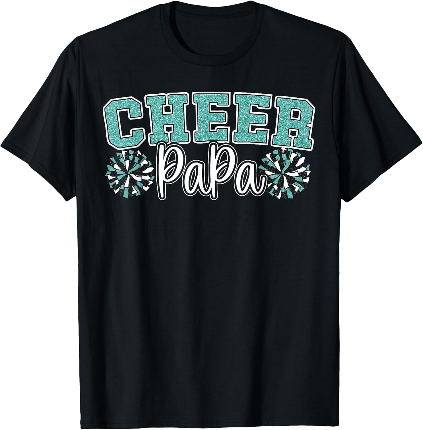 Cheer Papa My Favorite Cheerleader Calls Me Dad Teal Blue