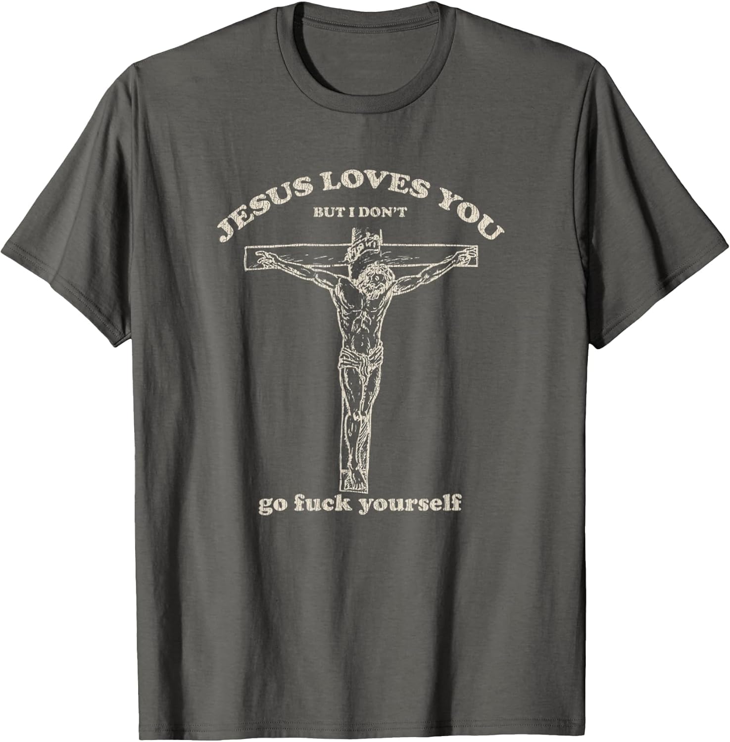 Vintage Jesus Loves You But I Don't