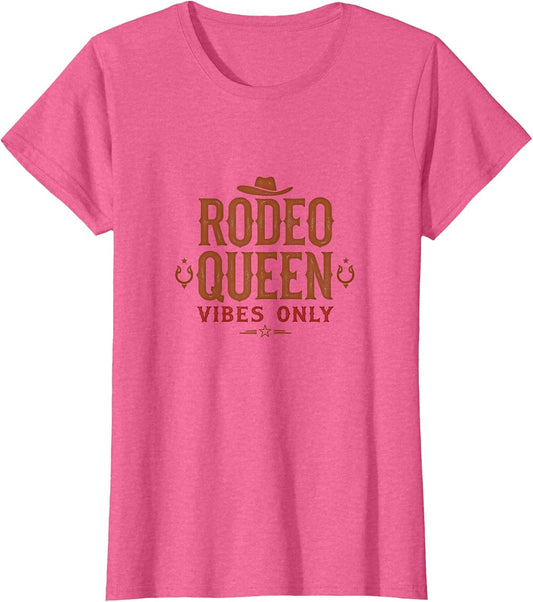 Rodeo Queen Vibes Only Cowgirl Design
