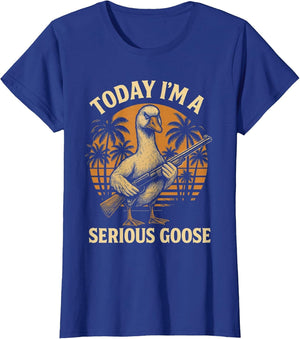 Today I'm A Serious Goose Lovers Funny Goose with Gun Meme