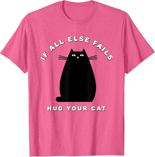 When All Else Fails, Hug Your cat