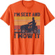 I'm Sexy and I Mow It Vintage Funny Riding Lawn Mower