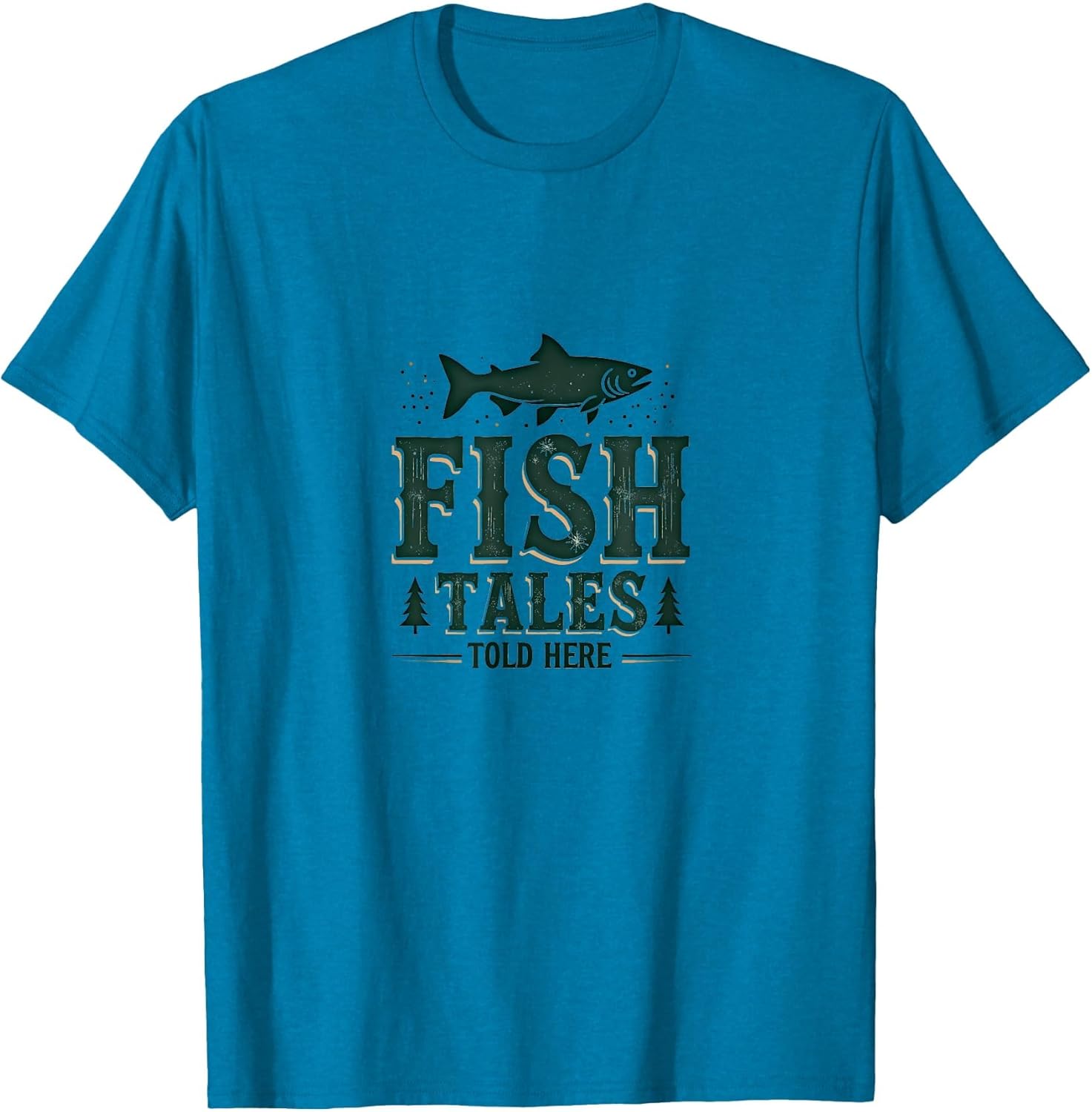 Fish Tales Told Here Alaska Fishing Design