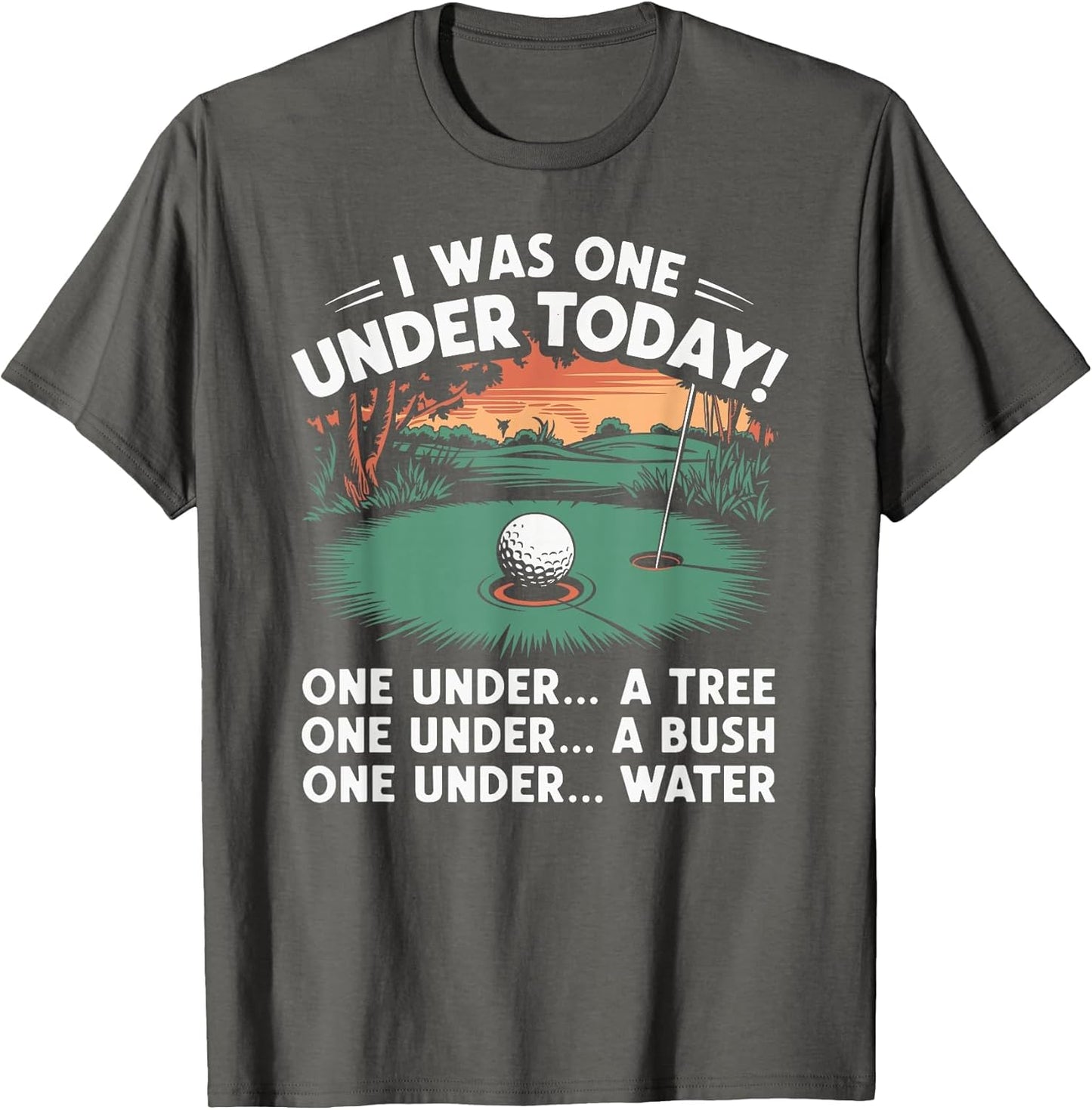 I was One Under Today Funny Golf Lover Golfer Golfing