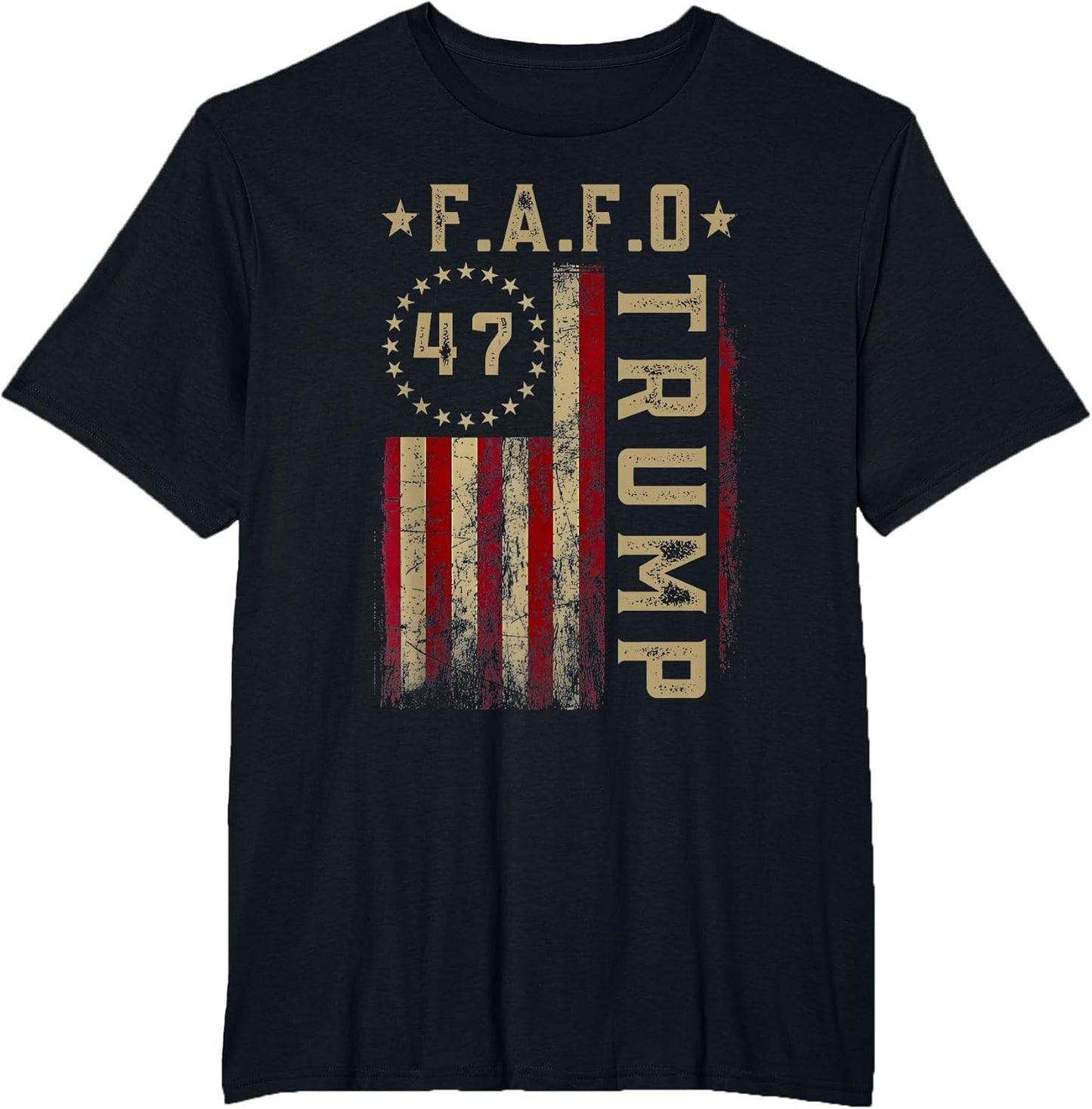 Funny Fafo Trump Shirt President 47 Trump Fafo American Flag