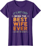 It's Not Easy Being The Best Wife Ever Funny Wife Vintage