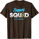 Support Squad Autism Awareness Proud Supporter Men Women Kid