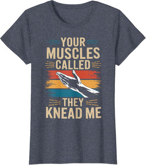 Your Muscles Called They Knead Me Funny Massage Theray