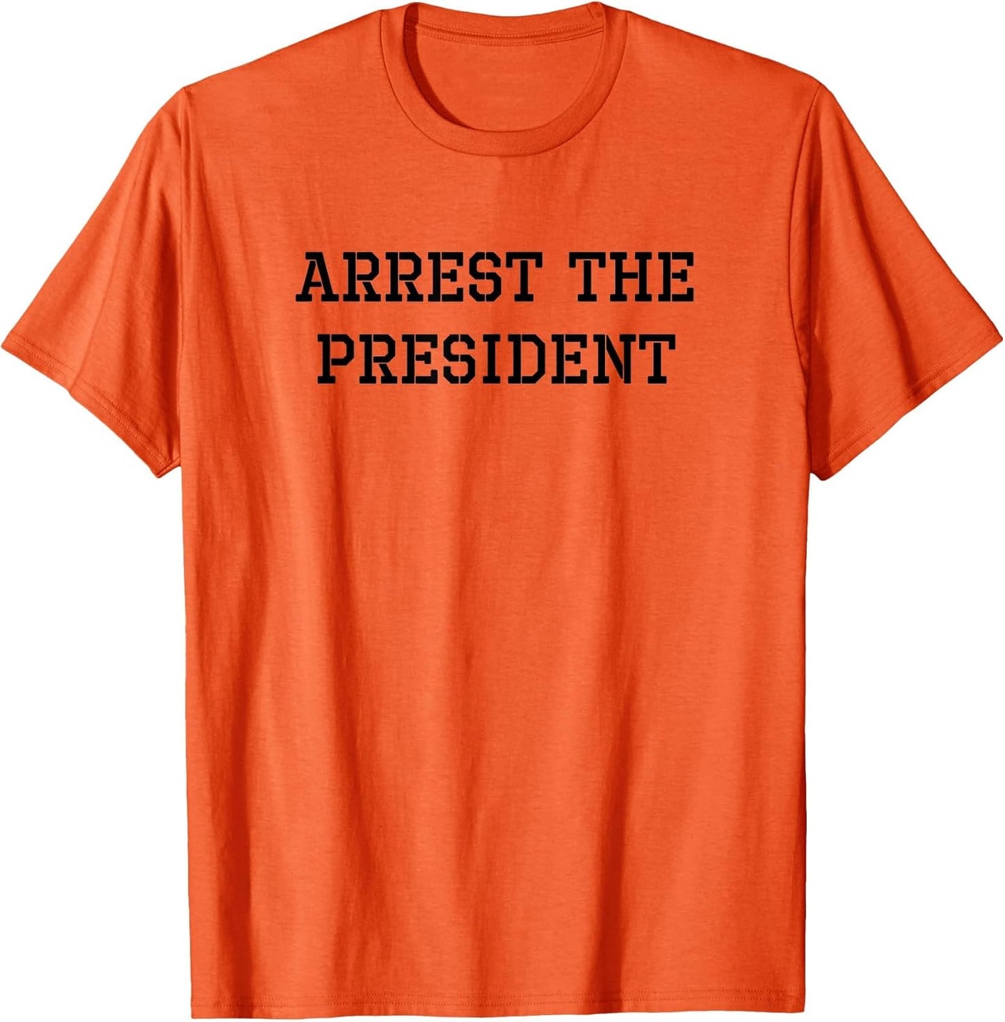 Arrest The President in Prison Orange