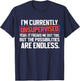 I'm Currently Unsupervised Funny Dad Papa Sarcastic