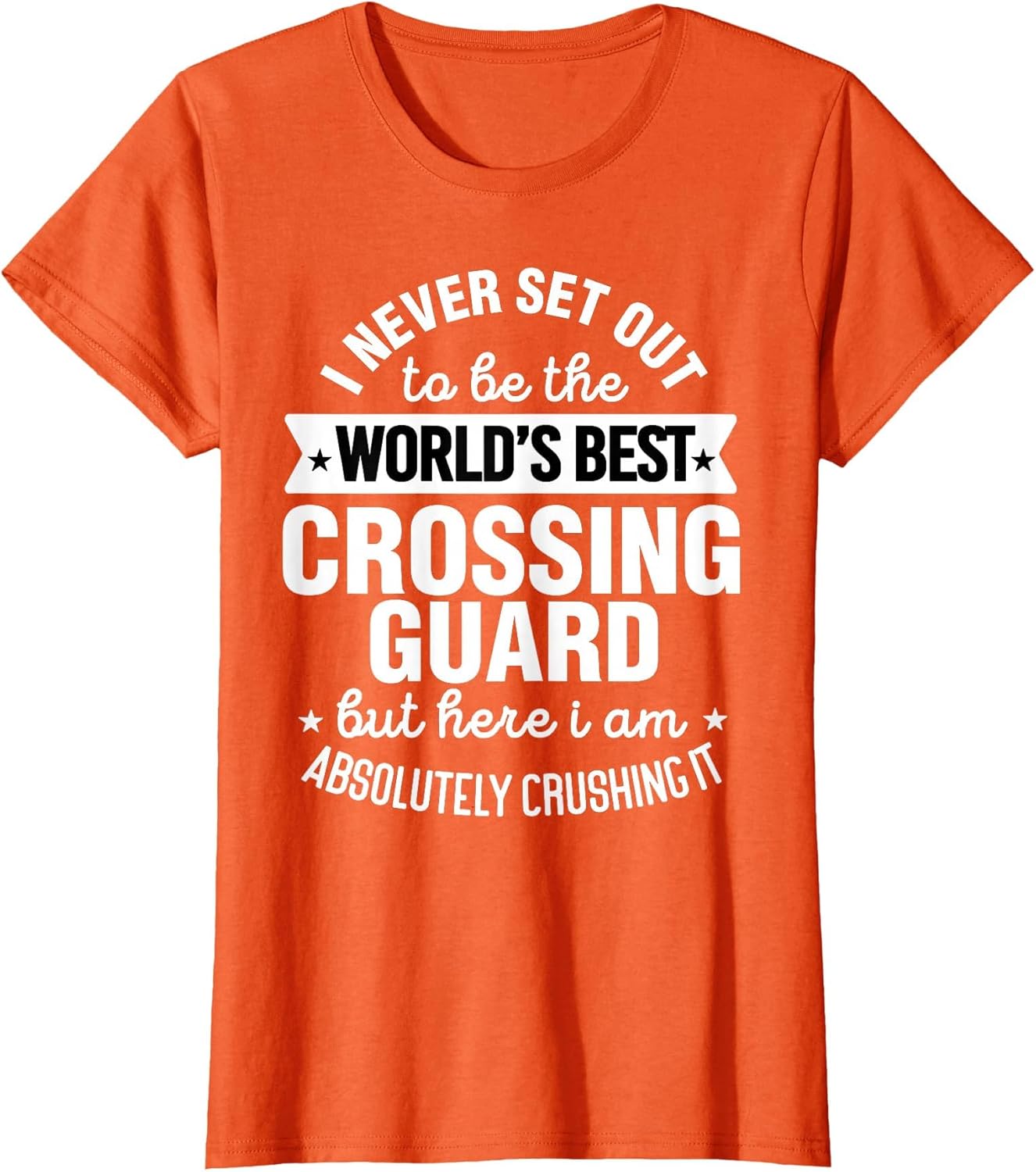 School Crossing Guard - Funny Best Crossing Guard Humor