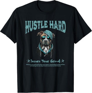 Hustle Hard Secure Your Grind Pitbull Dog Men Women