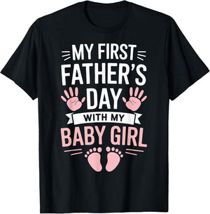 My First Fathers Day with Baby Girl Funny First Time Dad