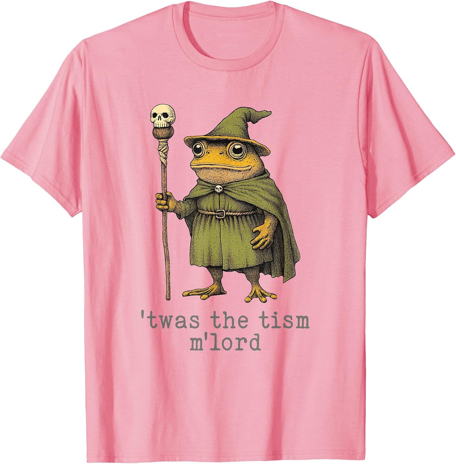 'TWAS The 'Tism M'Lord Funny Wizard Frog Witch