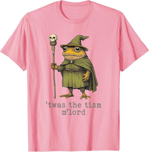 'TWAS The 'Tism M'Lord Funny Wizard Frog Witch