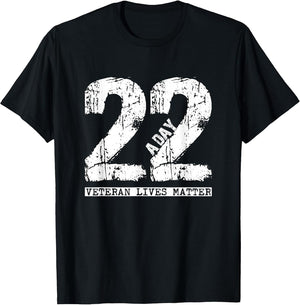22 a Day Veteran Shirt - 22 a Day Veteran Suicide Apparel