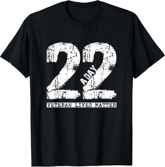 22 a Day Veteran Shirt - 22 a Day Veteran Suicide Apparel