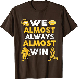 We Almost Always Almost Win - Funny Rugby Football Purple