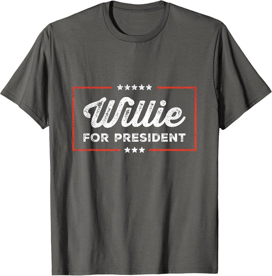 Willie for President Retro Merch Sarcastic Humor Willie Fan