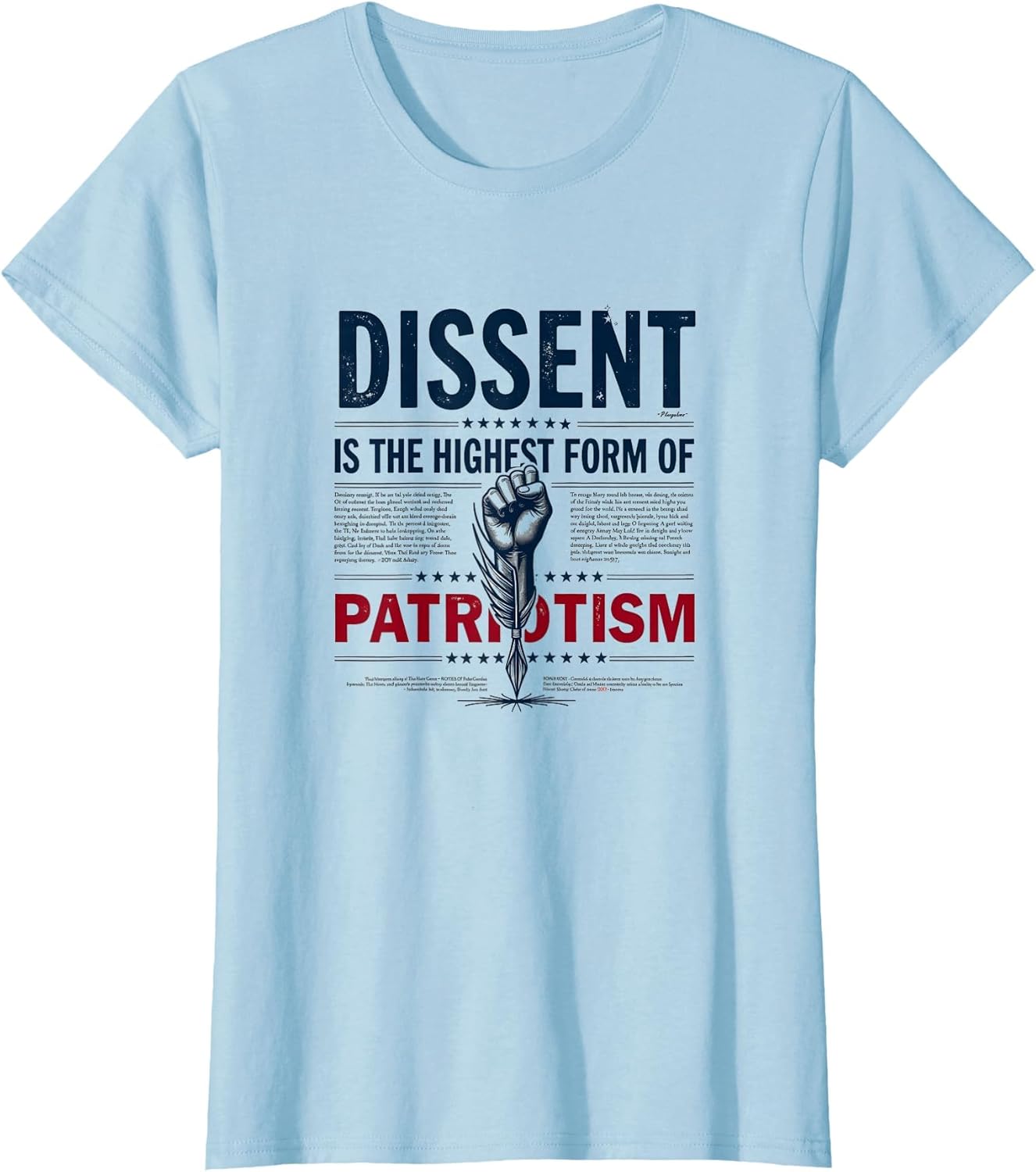 Dissent Is The Highest Form Of Patriotism Quote
