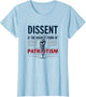 Dissent Is The Highest Form Of Patriotism Quote