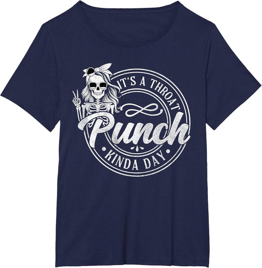 It's A Throat Punch Kinda Day Funny Throat Punch Humor