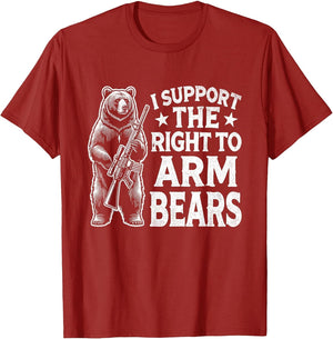 Funny Second Amendment I Support The Right to Arm Bears Men