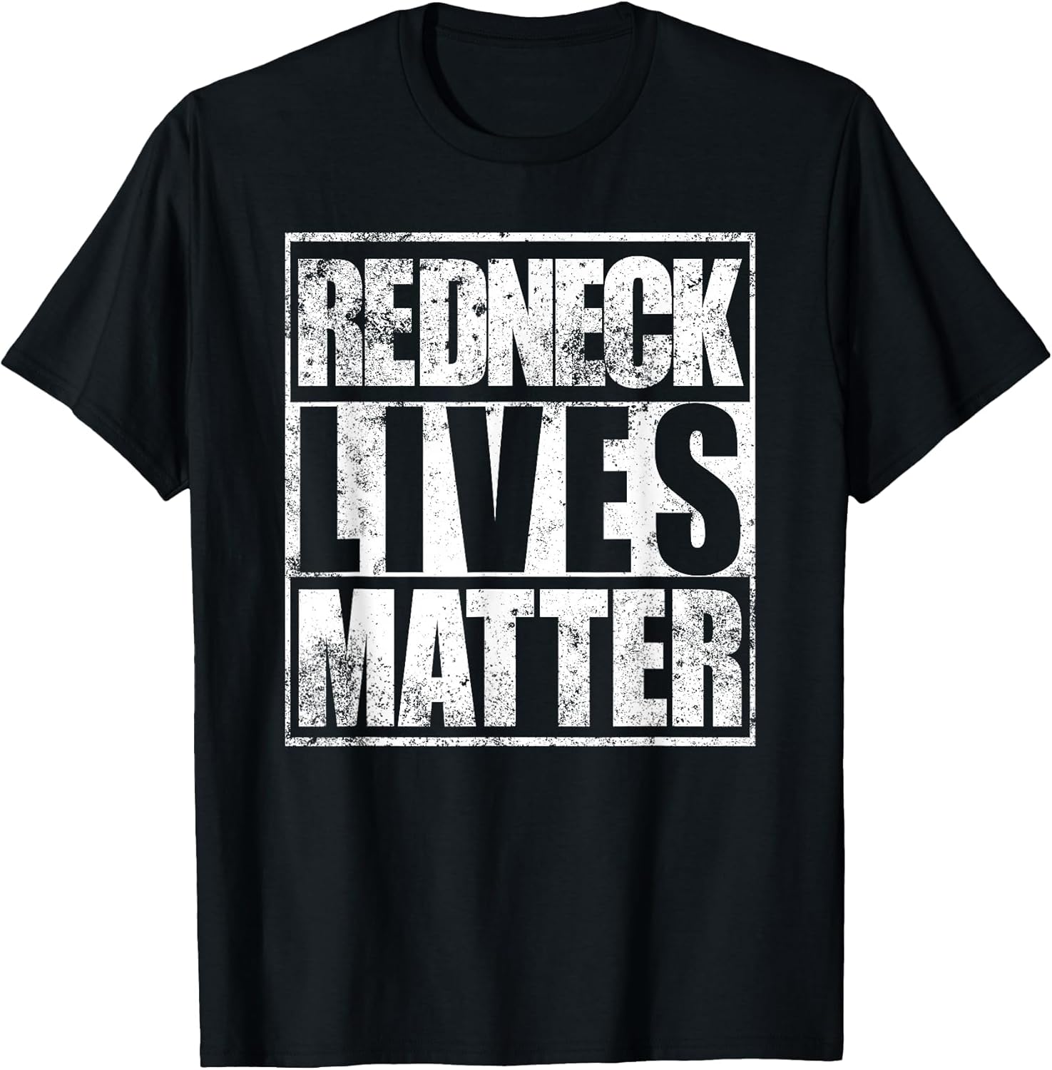 Redneck Lives Matter Funny Country Southern Redneck