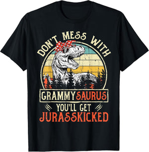 Don't Mess with Grammysaurus You'll Get Jurasskicked Grammy
