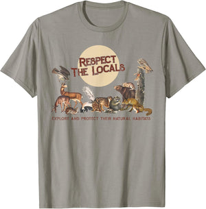 Respect The Locals Explore & Protect Their Natural Habitats