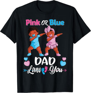 Pink Or Blue Dad Loves You Black Baby Gender Reveal Party